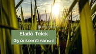 Eladó telek, Győrött 27.9 M Ft / költözzbe.hu