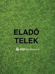 Eladó telek, Baktalórántházán 30 M Ft / költözzbe.hu