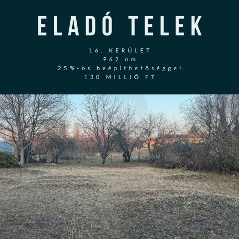 Eladó telek, Budapesten, XVI. kerületben 130 M Ft