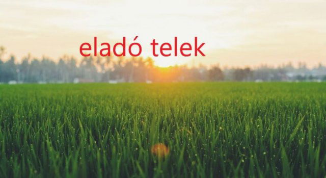 Eladó telek, Kecskeméten 49 M Ft / költözzbe.hu