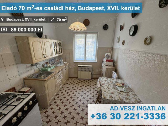 Eladó családi ház, Budapesten, XVII. kerületben 89 M Ft