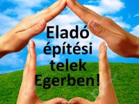 Eladó telek, Egerben 32 M Ft / költözzbe.hu